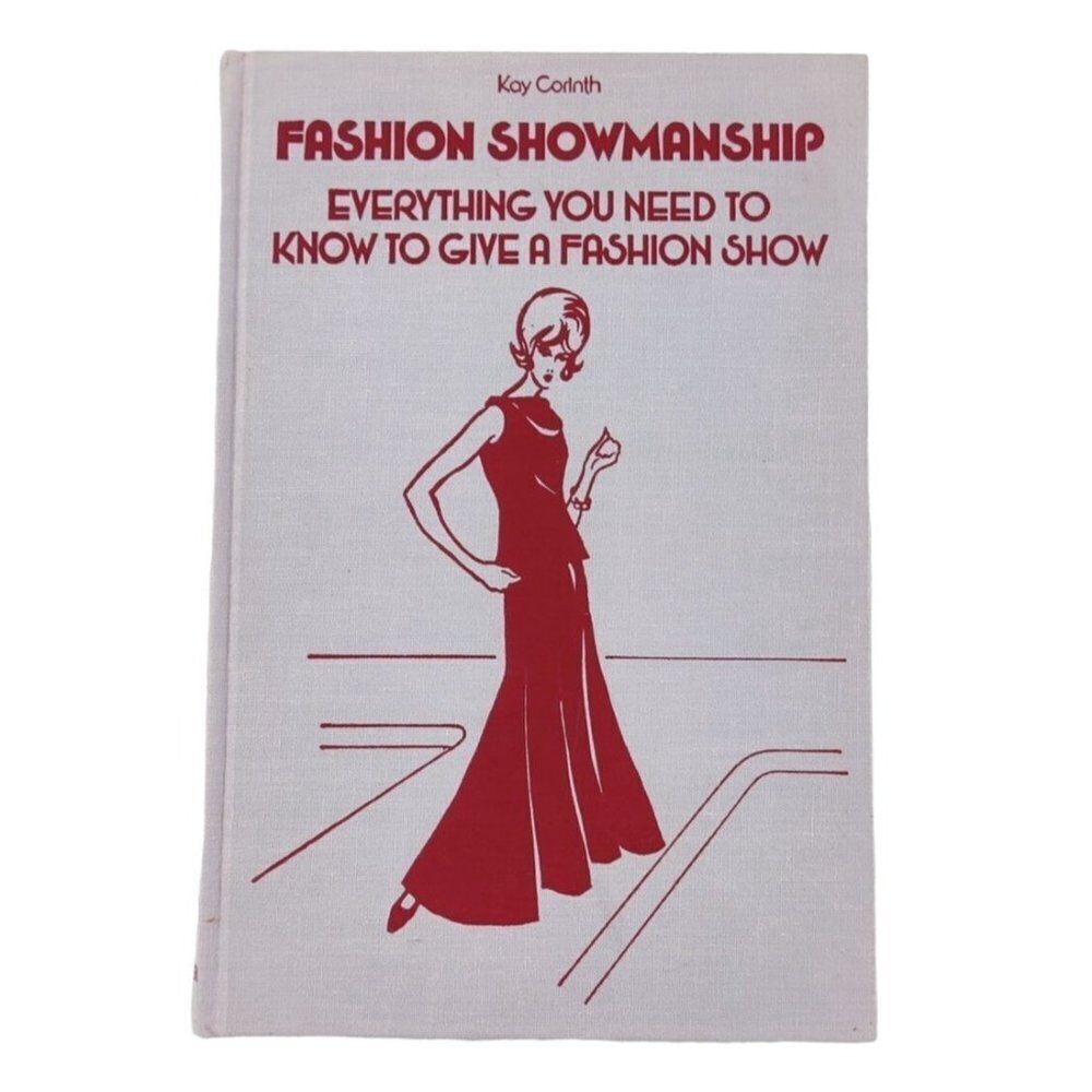 Book "Fashion Showmanship" / Fashion Show /1970 Hardcover, Kay Corinth